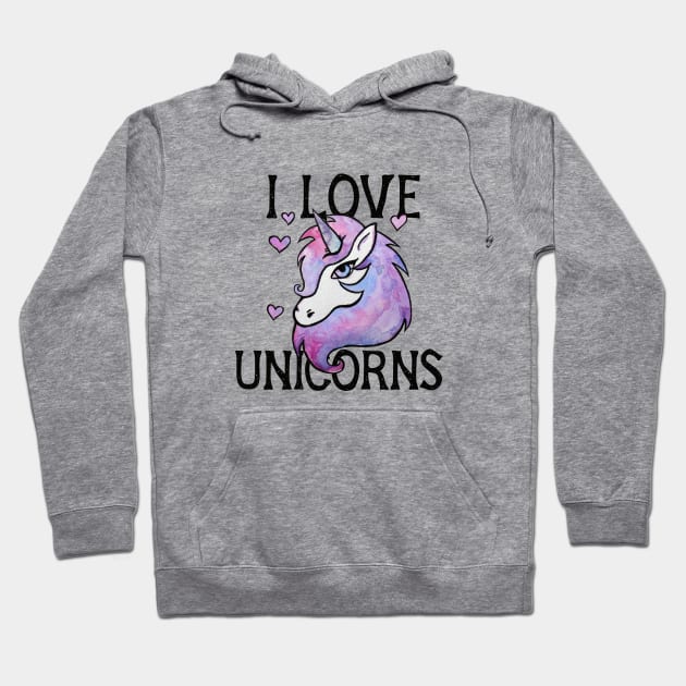 I Love Unicorns Hoodie by bubbsnugg